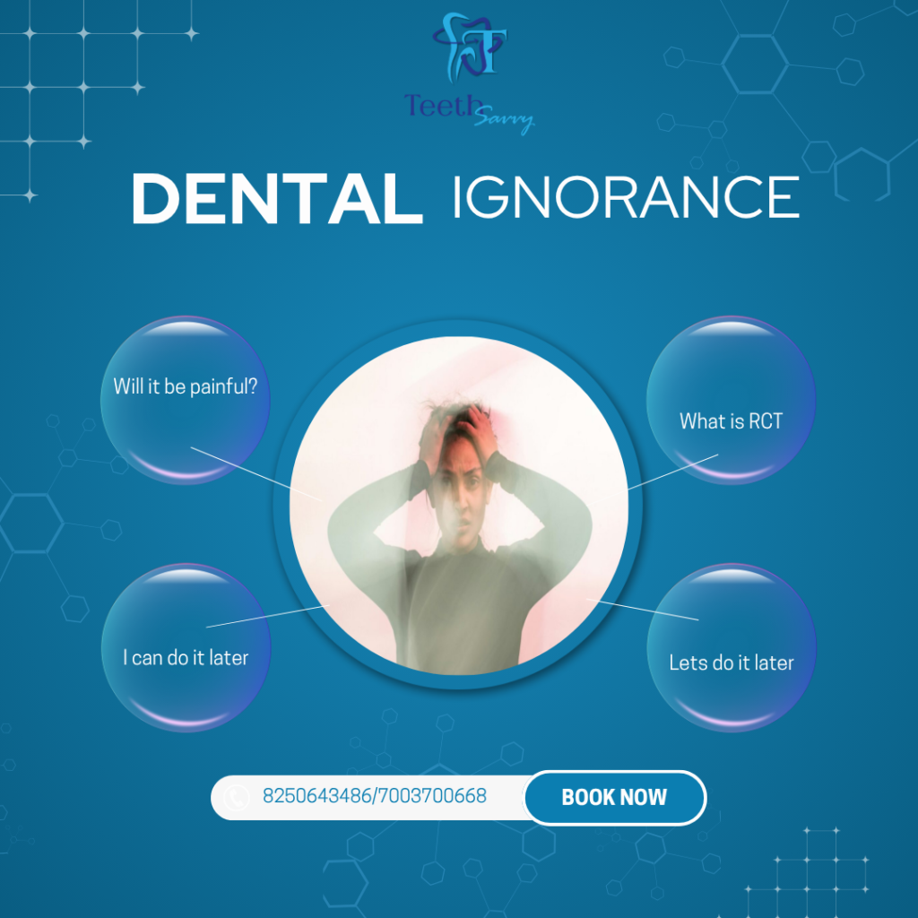 Dental Ignorance can lead to severe tooth pain and costly treatments. At TeethSavvy, the best dental clinic in Laketown Kolkata, we help you understand common concerns like “Will it be painful?”, “What is RCT?”, and “Can I delay treatment?”. Our expert dentists in Laketown provide painless root canal treatment, cavity care, and emergency dental services with advanced technology. Don’t ignore dental problems—early treatment saves your tooth and money. Book your appointment today with a trusted dentist in Laketown for safe, affordable, and comfortable dental care. Call now for immediate consultation and same-day appointments.