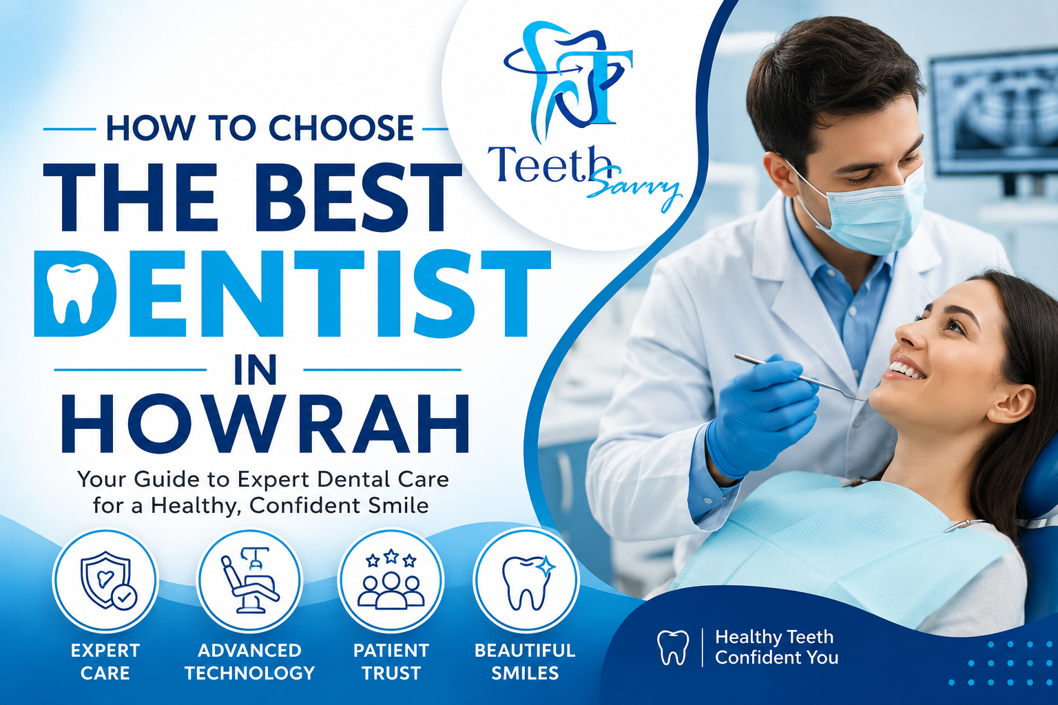 Read more about the article How to Choose the Best Dentist in Howrah