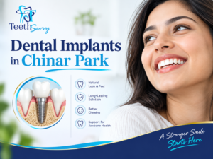 Dental implants in Chinar Park for a natural-looking, confident smile at Teeth Savvy Dental Clinic